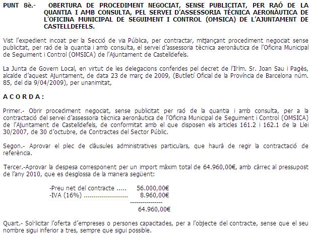 Extracto del acta de la Junta de Gobierno Local del Ayuntamiento de Castelldefels donde se acuerda abrir expediente negociado para la contratacin del servicio de asesoria tcnica de la OMSICA para el ao 2010 (19 de Noviembre de 2009)